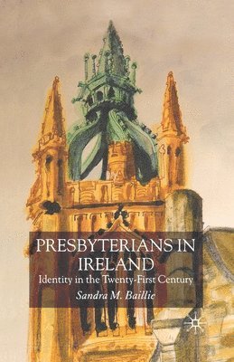 bokomslag Presbyterians in Ireland