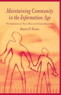 bokomslag Maintaining Community in the Information Age