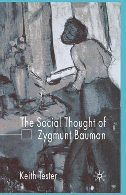 The Social Thought of Zygmunt Bauman 1