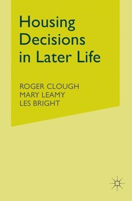 Housing Decisions in Later Life 1