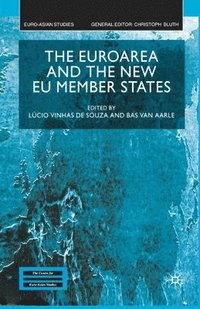 bokomslag The Euroarea and the New EU Member States