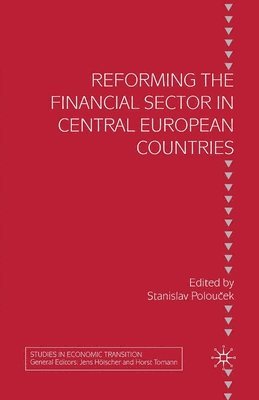 bokomslag Reforming the Financial Sector in Central European Countries