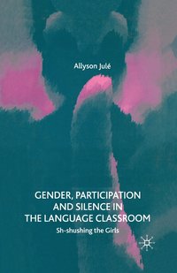 bokomslag Gender, Participation and Silence in the Language Classroom