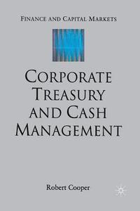 bokomslag Corporate Treasury and Cash Management