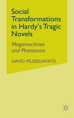 Social Transformations in Hardy's Tragic Novels 1