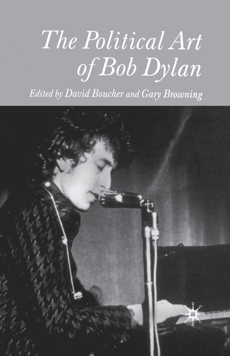 The Political Art of Bob Dylan 1
