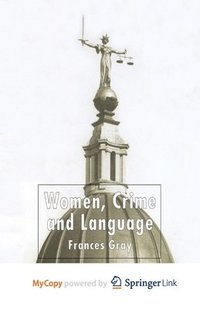 bokomslag Women, Crime and Language