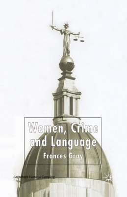 bokomslag Women, Crime and Language