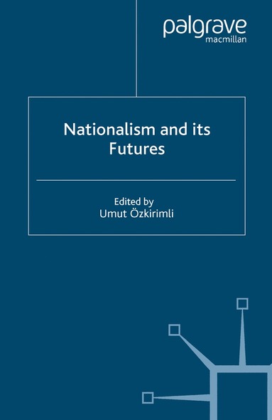 bokomslag Nationalism and its Futures