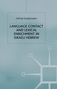 bokomslag Language Contact and Lexical Enrichment in Israeli Hebrew