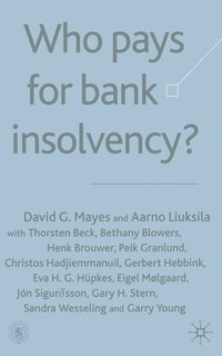 bokomslag Who Pays for Bank Insolvency?