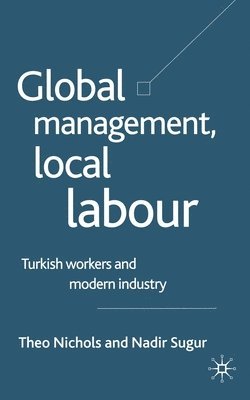 bokomslag Global Management, Local Labour