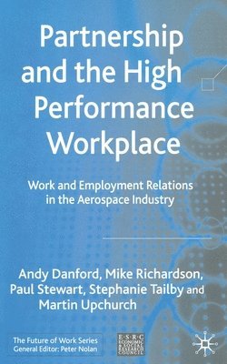bokomslag Partnership and the High Performance Workplace