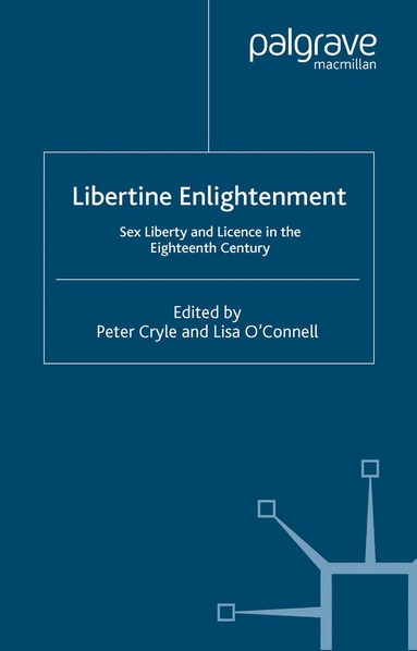 L. O'Connell, P. Cryle - Libertine Enlightenment, Häftad