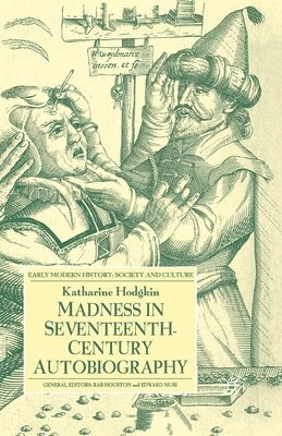 bokomslag Madness in Seventeenth-Century Autobiography