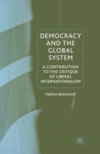 bokomslag Democracy and the Global System