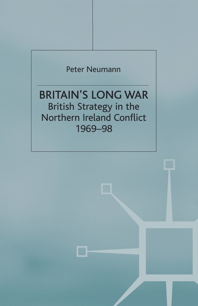 P. Neumann - Britain’s Long War, Häftad