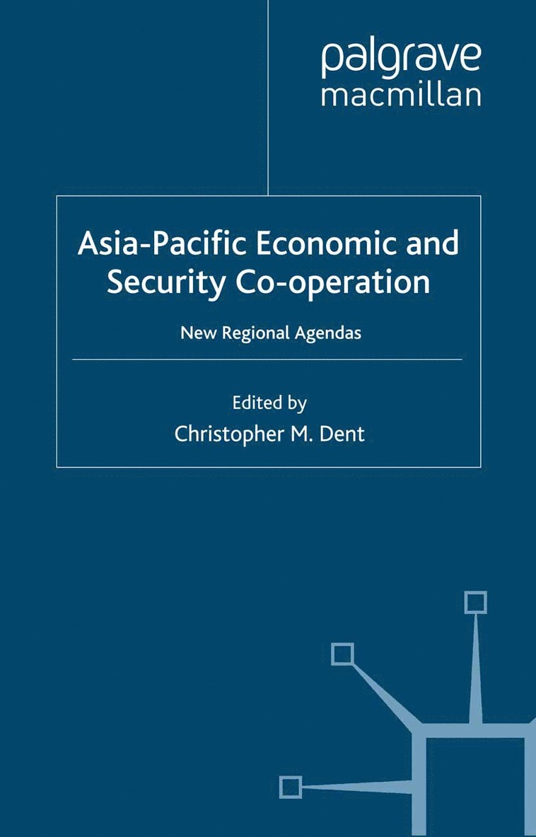 C. Dent - Asia-Pacific Economic and Security Co-operation, Häftad