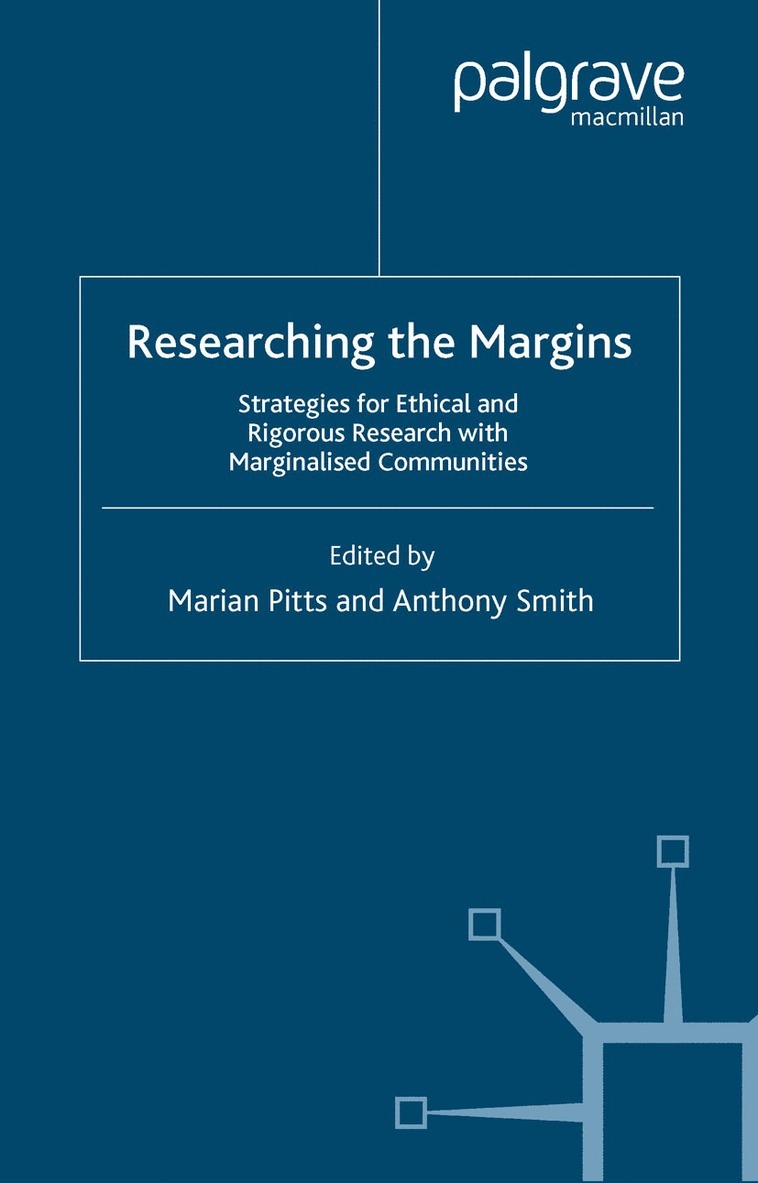 M. Pitts, A. Smith - Researching the Margins, Häftad