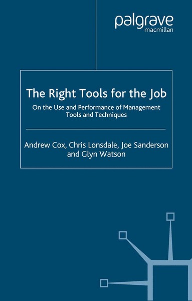 A. Cox, C. Lonsdale, J. Sanderson, G. Watson - Right Tools for the Job, Häftad