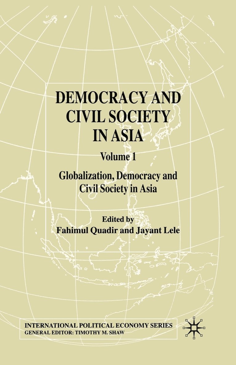 Democracy and Civil Society in Asia: Volume 1 1