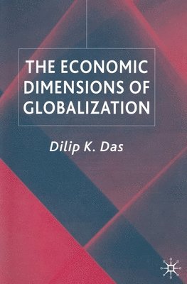 The Economic Dimensions of Globalization 1