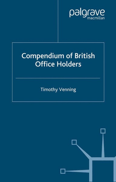 bokomslag Compendium of British Office Holders