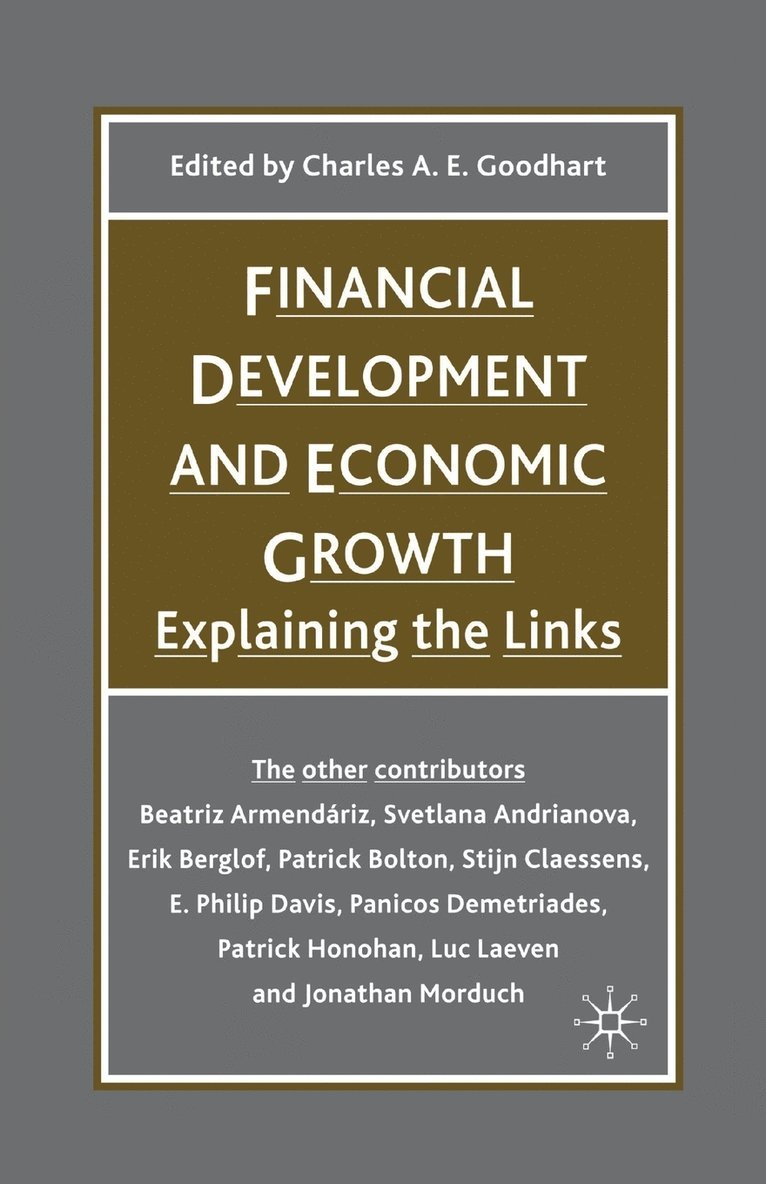 Financial Development and Economic Growth 1