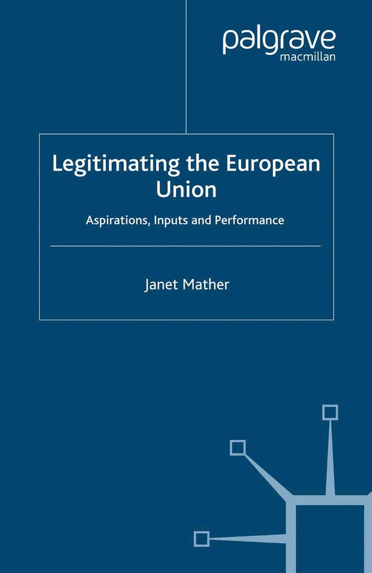 Legitimating the European Union 1