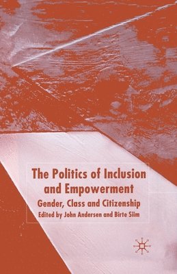 The Politics of Inclusion and Empowerment 1