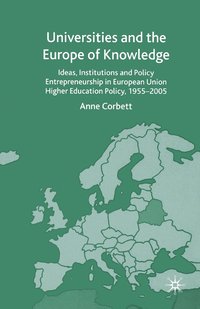 bokomslag Universities and the Europe of Knowledge