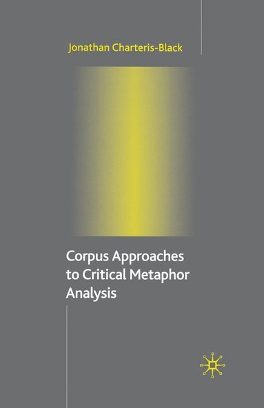 bokomslag Corpus Approaches to Critical Metaphor Analysis