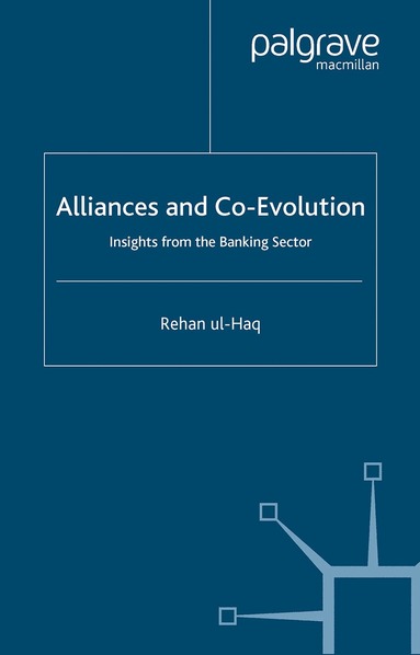 R. ul-Haq - Alliances and Co-Evolution, Häftad