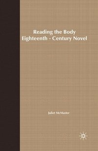 bokomslag Reading the Body in the Eighteenth-Century Novel