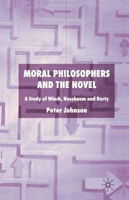 Moral Philosophers and the Novel 1