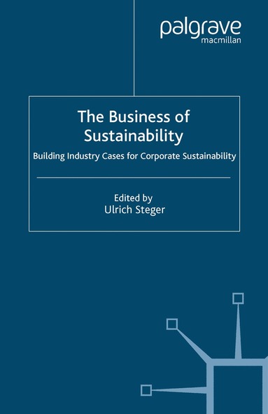 U. Steger - Business of Sustainability, Häftad