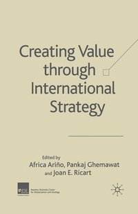 bokomslag Creating Value through International Strategy