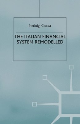 bokomslag Italian Financial System Remodelled