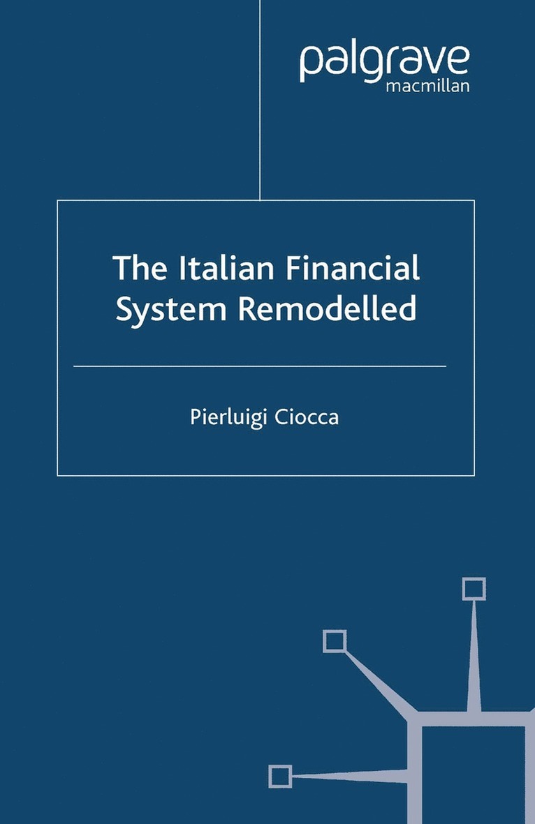 P. Ciocca - Italian Financial System Remodelled, Häftad
