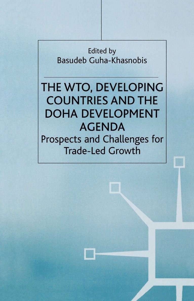 WTO, Developing Countries and the Doha Development Agenda