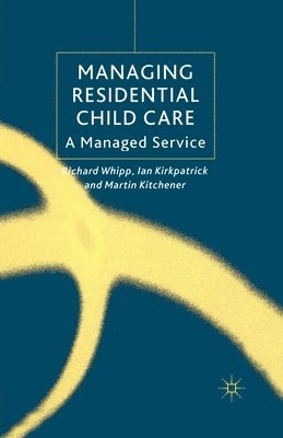 Managing Residential Childcare 1