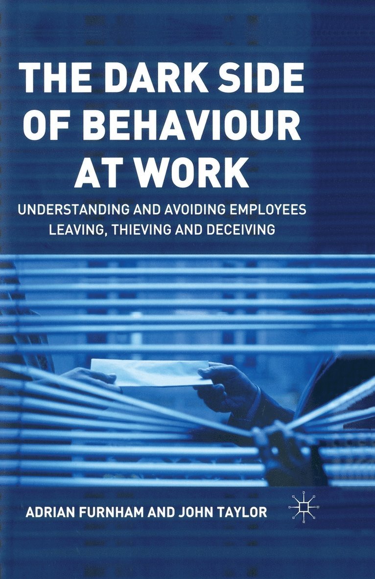 The Dark Side of Behaviour at Work 1