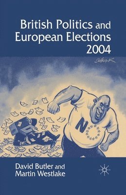 bokomslag British Politics and European Elections 2004