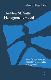 bokomslag The New St. Gallen Management Model