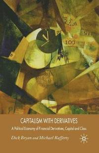 bokomslag Capitalism With Derivatives