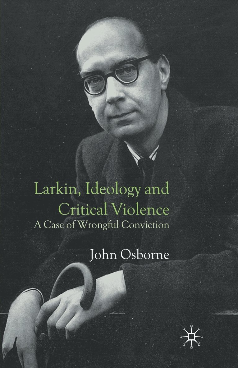 Larkin, Ideology and Critical Violence 1