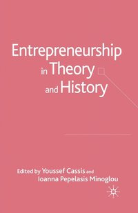 bokomslag Entrepreneurship in Theory and History