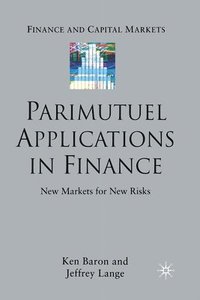 bokomslag Parimutuel Applications In Finance