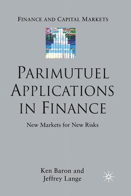 bokomslag Parimutuel Applications In Finance