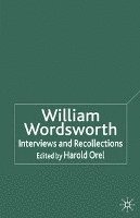 bokomslag William Wordsworth: Interviews and Recollections